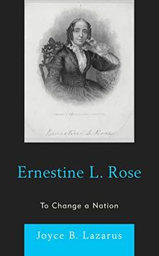 portada Ernestine l. Rose: To Change a Nation (en Inglés)