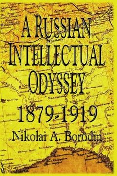 portada A Russian Intellectual Odyssey 1879-1919: Electronic Version