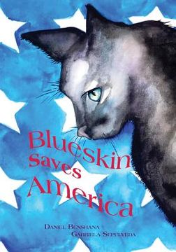 portada Blueskin Saves America (en Inglés)