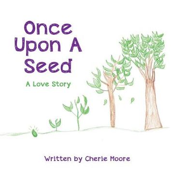 portada Once Upon a Seed (en Inglés)