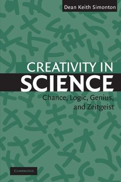portada Creativity in Science: Chance, Logic, Genius, and Zeitgeist (in English)