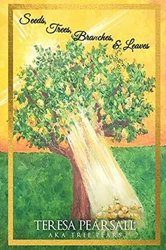 portada Seeds, Trees, Branches, & Leaves (en Inglés)