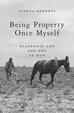 portada Being Property Once Myself: Blackness and the end of man 