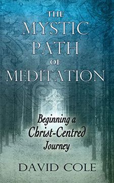 portada Mystic Path of Meditation: Beginning a Christ-Centered Journey 