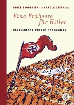 portada Eine Erdbeere für Hitler: Deutschland Unterm Hakenkreuz (in German)