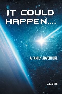 portada It Could Happen....: A Family Adventure (in English)