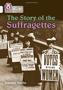 portada The Story of the Suffragettes: Band 17/Diamond (Collins Big Cat)