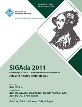 portada sigada 2011 proceedings of the 2011 acm conference on ada and related technologies (in English)