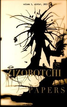 portada Zizobotchi Papers: volume 1, winter, 2015
