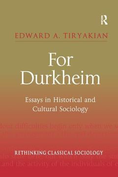 portada For Durkheim: Essays in Historical and Cultural Sociology (en Inglés)