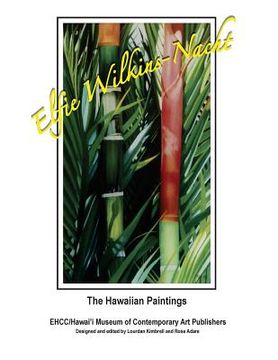 portada Elfie Wilkins-Nacht; The Hawaiian Paintings