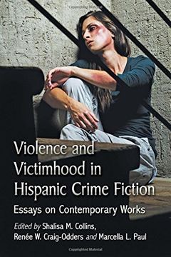 portada Violence and Victimhood in Hispanic Crime Fiction: Essays on Contemporary Works (en Inglés)