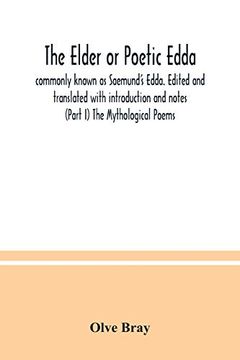 portada The Elder or Poetic Edda; Commonly Known as Saemund's Edda. Edited and Translated With Introduction and Notes (Part i) the Mythological Poems 