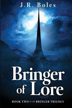 portada Bringer of Lore: Book Two of the Bringer Trilogy (in English)