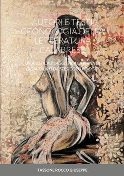 portada Autori E Testi Cronologia Della Letteratura Calabrese: La Piana Di Gioia Tauro Da Stesicoro AD Oggi