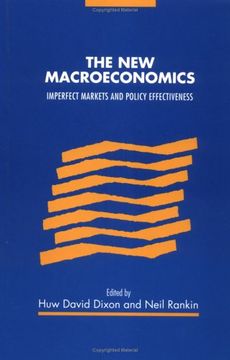 portada The new Macroeconomics: Imperfect Markets and Policy Effectiveness (in English)