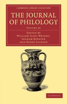 portada The Journal of Philology 35 Volume Set: The Journal of Philology: Volume 20 Paperback (Cambridge Library Collection - Classic Journals) (en Inglés)