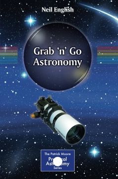 portada Grab 'n' Go Astronomy (The Patrick Moore Practical Astronomy Series)