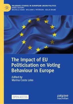 portada The Impact of eu Politicisation on Voting Behaviour in Europe (en Inglés)