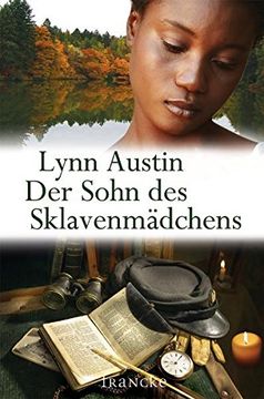 portada Der Sohn des Sklavenmädchens: Südstaaten-Saga 3 (in German)