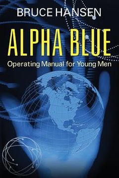 portada Alpha Blue: Operating Manual for Young Men (en Inglés)