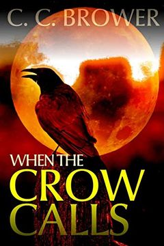 portada When the Crow Calls (en Inglés)