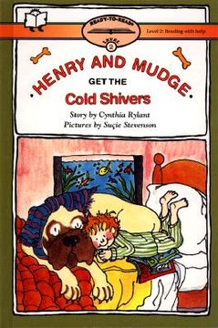 portada Henry and Mudge get the Cold Shivers: The Seventh Book of Their Adventures (Ready-To-Read) 