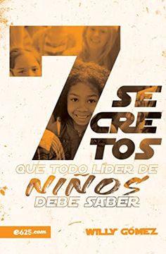 portada 7 Secretos Que Todo Líder de Niños Debe Saber (in Spanish)