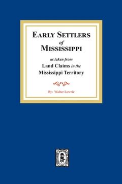 portada Land Claims in the Mississippi Territory (en Inglés)