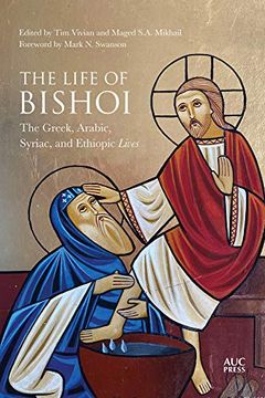 portada The Life of Bishoi: The Greek, Arabic, Syriac, and Ethiopic Lives (in English)
