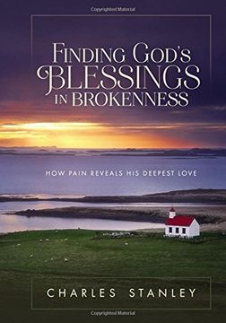 portada Finding God's Blessings in Brokenness: How Pain Reveals His Deepest Love (en Inglés)