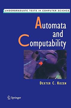 portada Automata and Computability (Undergraduate Texts in Computer Science) 