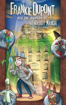 portada Frankie Dupont And The Mystery of Enderby Manor: Volume 1 (Frankie Dupont Mystery Series)