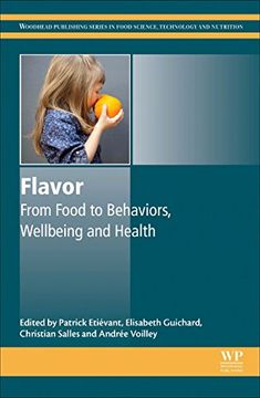portada Flavor: From Food to Behaviors, Wellbeing and Health (Woodhead Publishing Series in Food Science, Technology and Nutrition) (en Inglés)