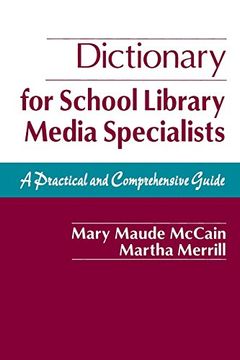 portada dictionary for school library media specialists: a practical and comprehensive guide (in English)