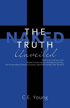 portada The Naked Truth Unveiled (in English)