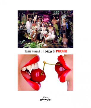 portada Ibiza & Pachá: Las Mejores Imágenes