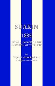 portada suakin, 1885: being a sketch of the campaign of this year (en Inglés)