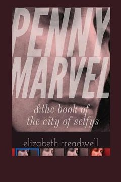 portada Penny Marvel & the Book of the City of Selfys (in English)