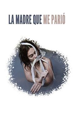 portada La Madre que me Pario: Libera a tu Niña Herida (in Spanish)