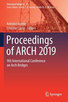 portada Proceedings of Arch 2019: 9th International Conference on Arch Bridges (en Inglés)