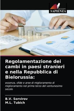 portada Regolamentazione dei cambi in paesi stranieri e nella Repubblica di Bielorussia (in Italian)