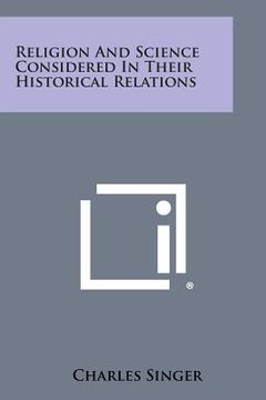portada Religion and Science Considered in Their Historical Relations (in English)