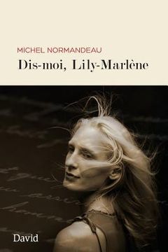 portada Dis-Moi, Lily Marlène (en Francés)