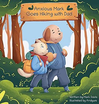 portada Anxious Mark Goes Hiking With dad (in English)