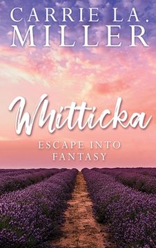 portada Whitticka: Escape into Fantasy (en Inglés)