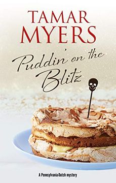 portada Puddin' on the Blitz (a Pennsylvania-Dutch Mystery) (en Inglés)