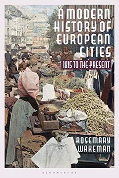 portada A Modern History of European Cities: 1815 to the Present (en Inglés)