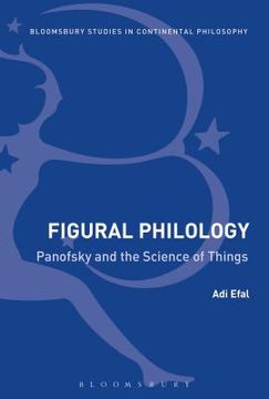 portada Figural Philology: Panofsky and the Science of Things (in English)
