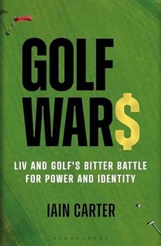 portada Golf Wars: Liv and Golf's Bitter Battle for Power and Identity (en Inglés)